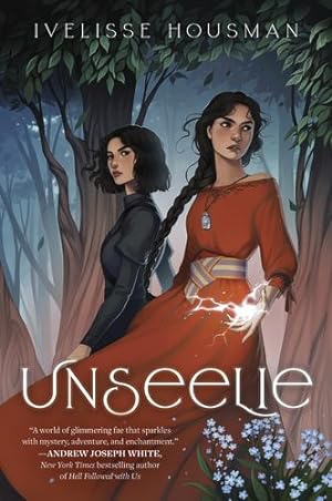 Seller image for Unseelie (The Unseelie duology, 1) by Housman, Ivelisse [Paperback ] for sale by booksXpress
