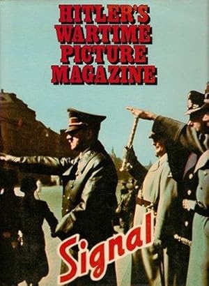 Bild des Verkufers fr Hitler's Wartime Picture Magazine (Signal) zum Verkauf von WeBuyBooks