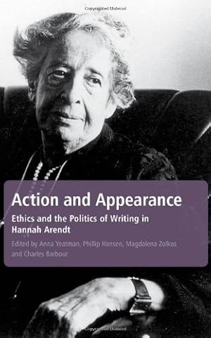 Seller image for Action and Appearance: Ethics and the Politics of Writing in Hannah Arendt [Hardcover ] for sale by booksXpress
