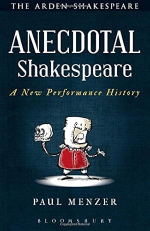 Image du vendeur pour Anecdotal Shakespeare: A New Performance History [Hardcover ] mis en vente par booksXpress