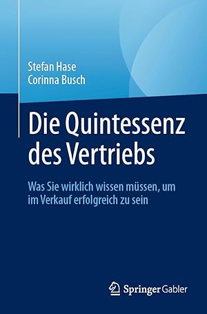 Seller image for Die Quintessenz des Verkaufs for sale by moluna