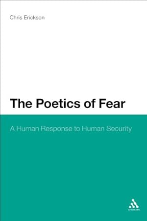 Seller image for The Poetics of Fear: A Human Response to Human Security [Soft Cover ] for sale by booksXpress