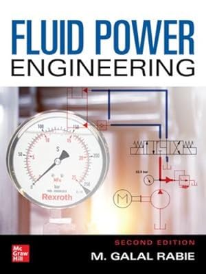 Seller image for Fluid Power Engineering, Second Edition by Rabie, M. Galal [Hardcover ] for sale by booksXpress