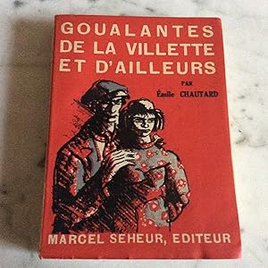 Seller image for GOUALANTES de la VILLETTE et d'ailleurs . Portraits et documents autographes indits for sale by Lecapricorne