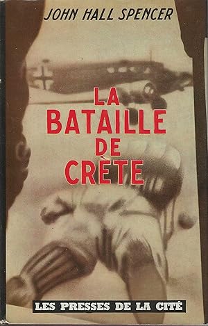 Immagine del venditore per LA BATAILLE DE CRETE venduto da Librairie l'Aspidistra