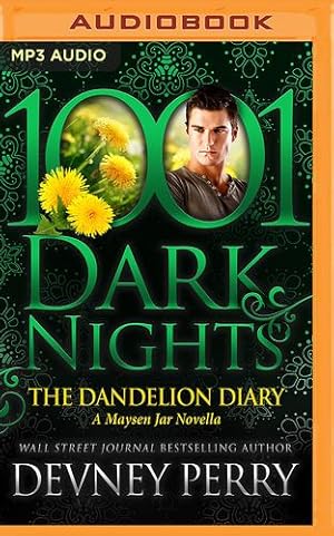 Imagen del vendedor de The Dandelion Diary: A Maysen Jar Novella (1001 Dark Nights) by Perry, Devney [Audio CD ] a la venta por booksXpress