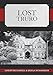 Seller image for Lost Truro [Soft Cover ] for sale by booksXpress