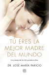 Seller image for T eres la mejor madre del mundo for sale by Agapea Libros