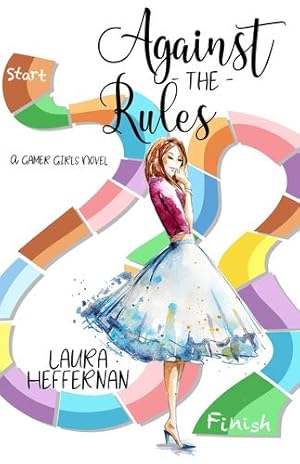 Seller image for Against the Rules (Gamer Girls) by Heffernan, Laura [Paperback ] for sale by booksXpress