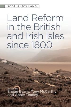Imagen del vendedor de Land Reform in the British and Irish Isles since 1800 (Scotland's Land) [Paperback ] a la venta por booksXpress