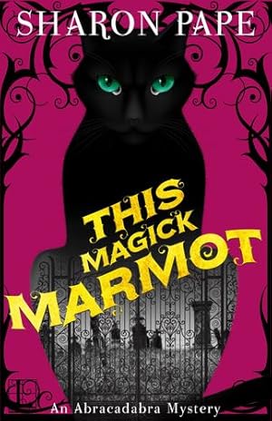 Seller image for This Magick Marmot (An Abracadabra Mystery) by Pape, Sharon [Paperback ] for sale by booksXpress