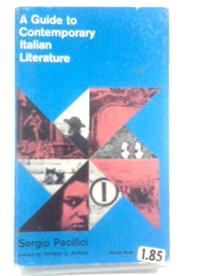 Bild des Verkufers fr A Guide to Contemporary Italian Literature zum Verkauf von World of Rare Books
