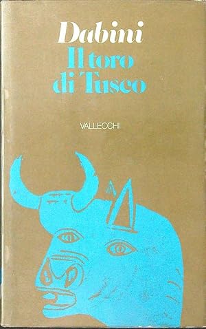 Imagen del vendedor de Il toro di Tusco a la venta por Librodifaccia