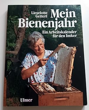 Bild des Verkufers fr Mein Bienenjahr. Ein Arbeitskalender fr den Imker zum Verkauf von Bcherwelt Wagenstadt