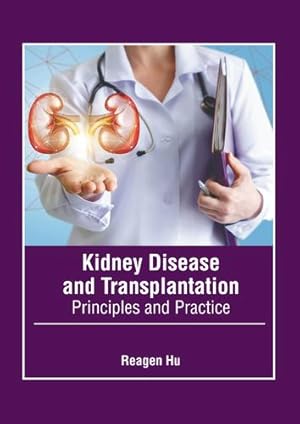 Imagen del vendedor de Kidney Disease and Transplantation: Principles and Practice [Hardcover ] a la venta por booksXpress