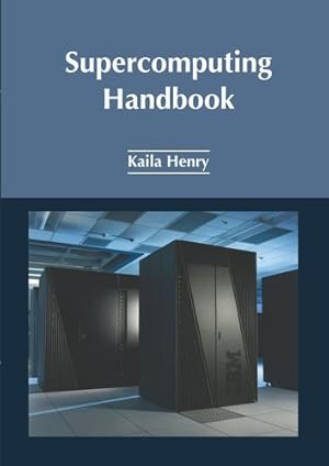 Immagine del venditore per Supercomputing Handbook [Hardcover ] venduto da booksXpress