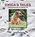 Immagine del venditore per Chica  s Tales, Wild Animals in Santa Fe [Hardcover ] venduto da booksXpress