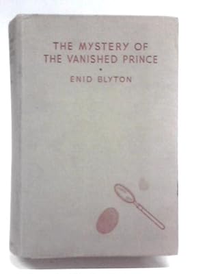 Seller image for The Mystery of the Vanished Prince for sale by World of Rare Books