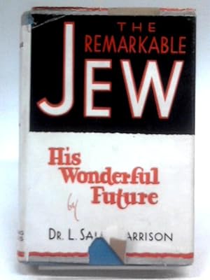 Bild des Verkufers fr The Remarkable Jew zum Verkauf von World of Rare Books