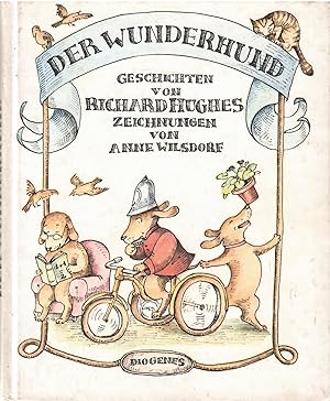 Bild des Verkufers fr Der Wunderhund. Geschichten. Deutsch von Angelika Feilhauer. Mit vielen Zeichnungen von Anne Wilsdorf. zum Verkauf von Antiquariat Biblion