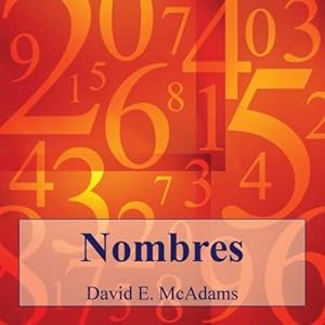 Imagen del vendedor de Nombres: Nombres nous aident à comprendre le monde. (Livres de Mathématiques Pour Enfants) (French Edition) by McAdams, David E [Paperback ] a la venta por booksXpress