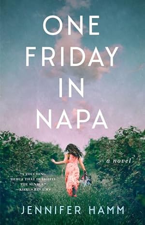Immagine del venditore per One Friday in Napa: A Novel by Hamm, Jennifer [Paperback ] venduto da booksXpress