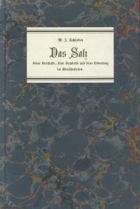 Seller image for Das Salz: Seine Geschichte, seine Symbolik und seine Bedeutung im Menschenleben for sale by Antiquariat Kastanienhof