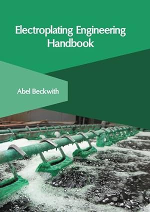 Immagine del venditore per Electroplating Engineering Handbook [Hardcover ] venduto da booksXpress