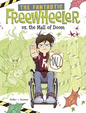 Bild des Verkufers fr The Fantastic Freewheeler Vs. the Mall of Doom by Felder, Molly [Library Binding ] zum Verkauf von booksXpress