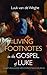 Seller image for Living Footnotes in the Gospel of Luke: Luke's Reliance on Eyewitness Sources [Hardcover ] for sale by booksXpress