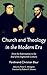 Seller image for Church and Theology in the Modern Era: From the Reformation to the End of the Eighteenth Century [Hardcover ] for sale by booksXpress