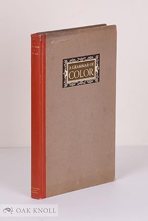 GRAMMAR OF COLOR, ARRANGEMENTS OF STRATHMORE PAPERS IN A VARIETY OF PRINTED COLOR COMBINATION ACC...