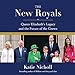 Seller image for The New Royals: Queen Elizabeth's Legacy and the Future of the Crown [Audio Book (CD) ] for sale by booksXpress