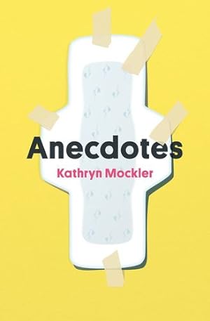 Image du vendeur pour Anecdotes by Kathryn Mockler (author) [Paperback ] mis en vente par booksXpress
