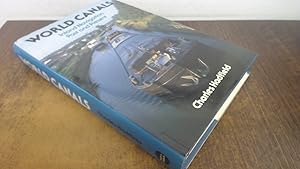 Seller image for World Canals: Inland Navigation Past and Present for sale by BoundlessBookstore