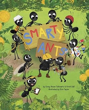 Seller image for Smarty Ants by Schwartz, Corey Rosen, Call, Kirsti [Hardcover ] for sale by booksXpress