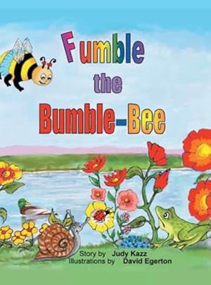 Bild des Verkufers fr Fumble the Bumble-Bee by Kazz, Judy [Hardcover ] zum Verkauf von booksXpress