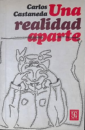 Imagen del vendedor de Una realidad aparte. Nuevas conversaciones con Don Juan a la venta por FolignoLibri