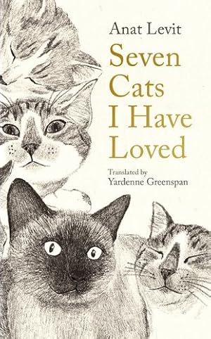 Bild des Verkufers fr Seven Cats I Have Loved by Levit, Anat [Paperback ] zum Verkauf von booksXpress
