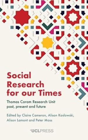Seller image for Social Research for our Times: Thomas Coram Research Unit past, Present and Future [Hardcover ] for sale by booksXpress