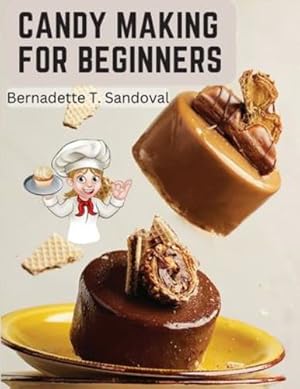Seller image for Candy Making for Beginners [Pasta blanda ] for sale by booksXpress