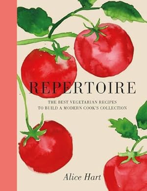 Seller image for Repertoire: A Modern Guide to the Best Vegetarian Recipes by Hart, Alice [Hardcover ] for sale by booksXpress