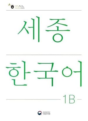 Seller image for Sejong Korean Student Book 1B - Korean Version, m. 1 Audio for sale by Rheinberg-Buch Andreas Meier eK