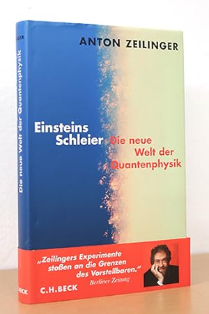 Einsteins Schleier - Die neue Welt der Quantenphysik