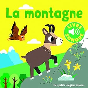 Seller image for La montagne: 6 sons, 6 images, 6 puces for sale by WeBuyBooks