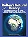 Seller image for Buffon's Natural History, Volume II: Containing a Theory of the Earth, a General History of Man, of the Brute Creation, and of Vegetables, Mineral etc [Soft Cover ] for sale by booksXpress
