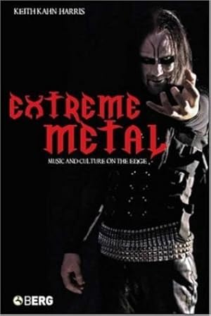 Seller image for Extreme Metal: Music and Culture on the Edge [Hardcover ] for sale by booksXpress