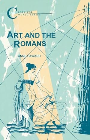 Seller image for Art and the Romans (BCP Classical World Series) [Soft Cover ] for sale by booksXpress