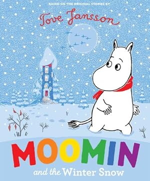 Seller image for Moomin and the Winter Snow by Jansson, Tove [Hardcover ] for sale by booksXpress