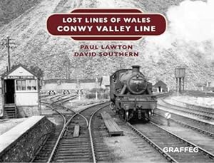 Seller image for Lost Lines of Wales: Conwy Valley Line [Hardcover ] for sale by booksXpress